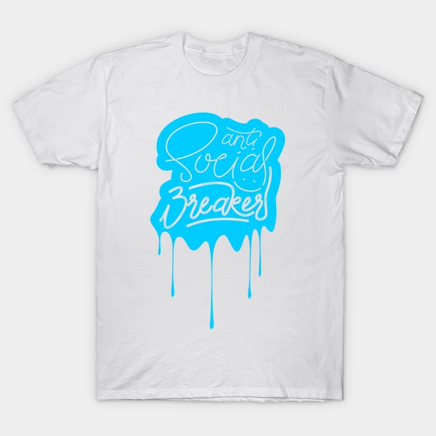 Anti Social Breaker T-Shirt by Asykar